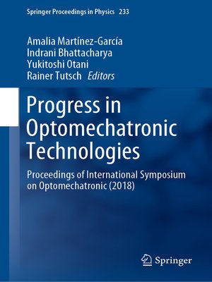 cover image of Progress in Optomechatronic Technologies